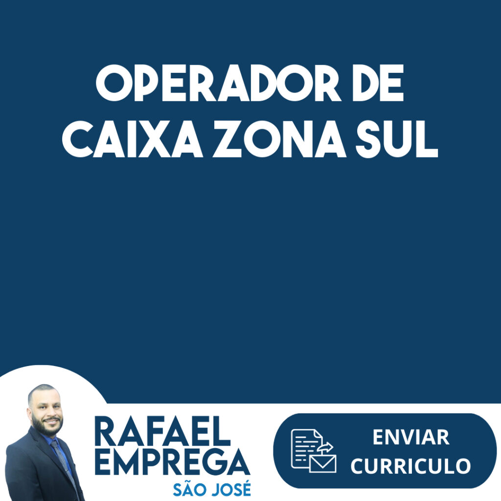 Operador De Caixa Zona Sul -São José Dos Campos - Sp 1