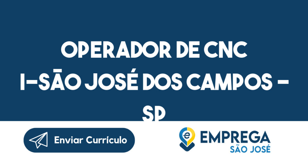 Operador De Cnc I-São José Dos Campos - Sp 1