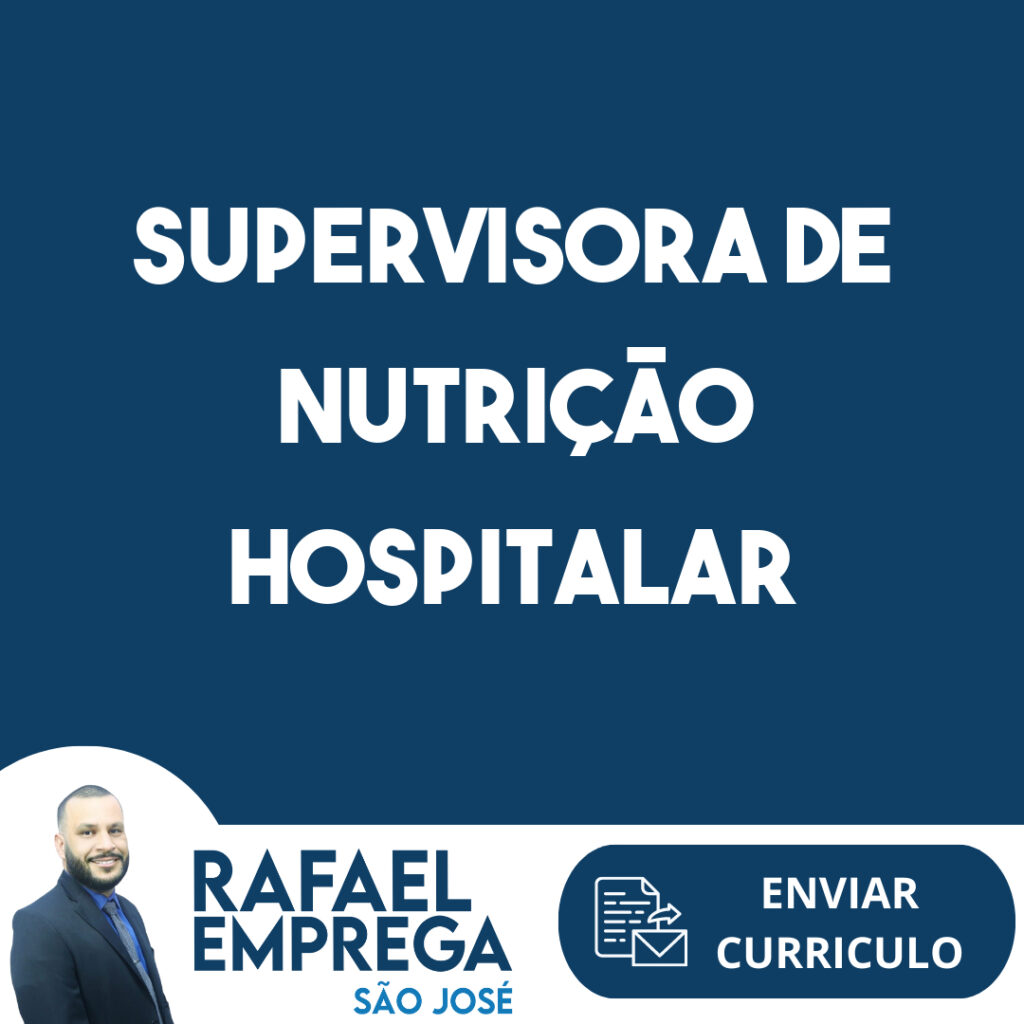 Supervisora De Nutrição Hospitalar-São José Dos Campos - Sp 1