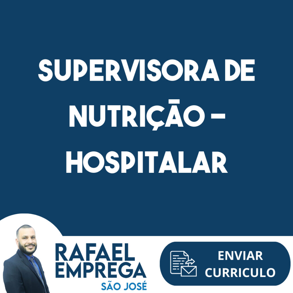 Supervisora De Nutrição - Hospitalar-São José Dos Campos - Sp 1