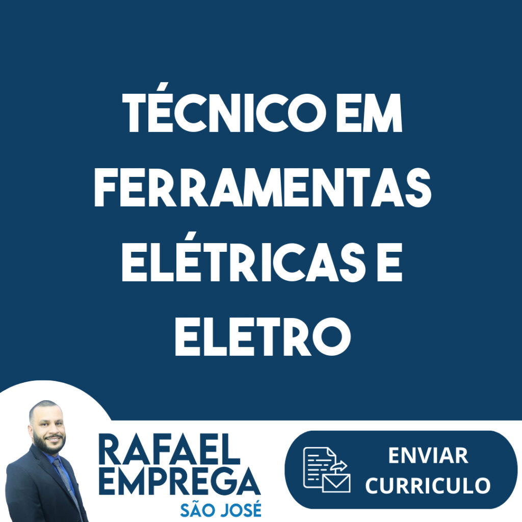 Técnico Em Ferramentas Elétricas E Eletro Portáteis-Jacarei - Sp 1