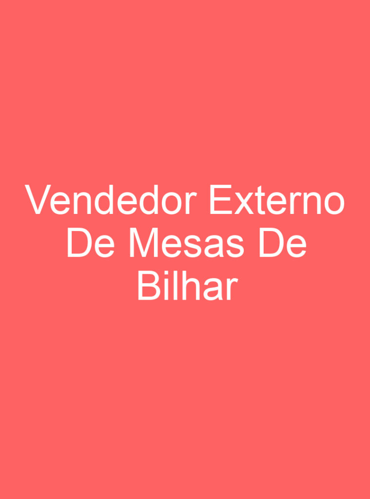 Vendedor Externo De Mesas De Bilhar 1