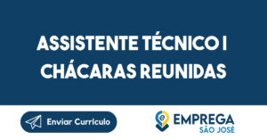 ASSISTENTE TÉCNICO I CHÁCARAS REUNIDAS-São José dos Campos - SP 8