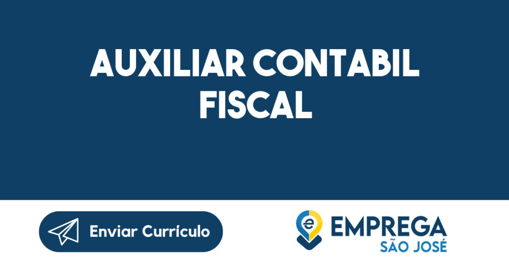 AUXILIAR CONTABIL FISCAL-São José dos Campos - SP 1