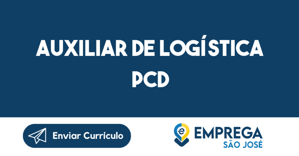 Auxiliar de Logística PCD -Jacarei - SP 1