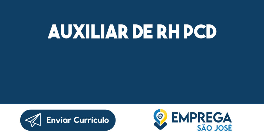 Auxiliar de RH PCD-São José dos Campos - SP 1