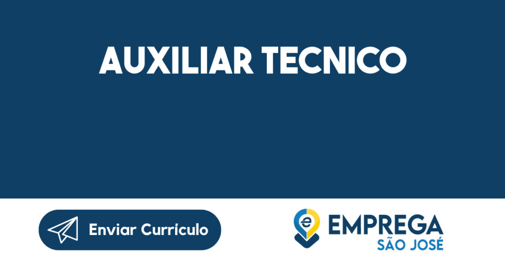 AUXiliar TECNICO-São José dos Campos - SP 1