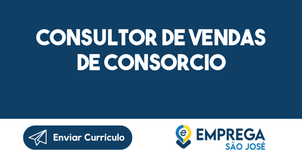 Consultor de Vendas de Consorcio-São José dos Campos - SP 1