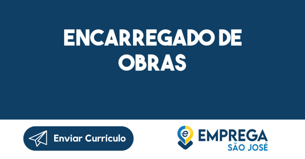 Encarregado de Obras-Jacarei - SP 1