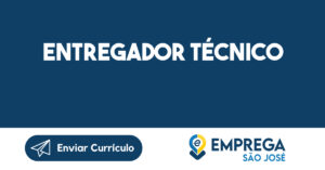 Entregador Técnico-São José dos Campos - SP 11