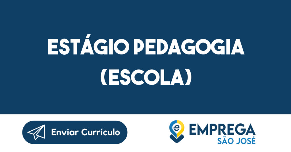 Estágio Pedagogia (Escola)-São José dos Campos - SP 1