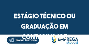 Estágio Técnico ou Graduação em Contabilidade & Administração-São José dos Campos - SP 6