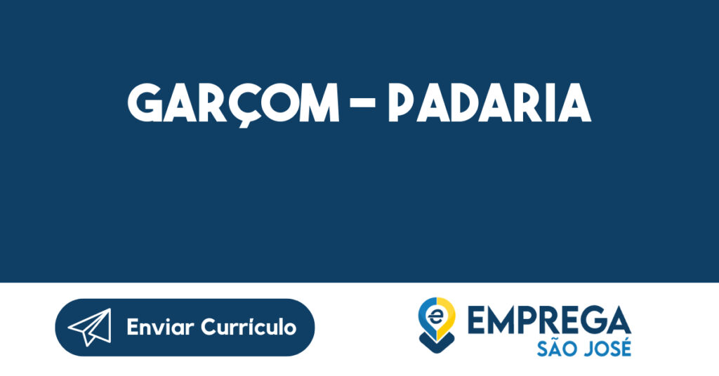 GARÇOM - PADARIA-São José dos Campos - SP 1