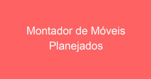 Montador de Móveis Planejados 5