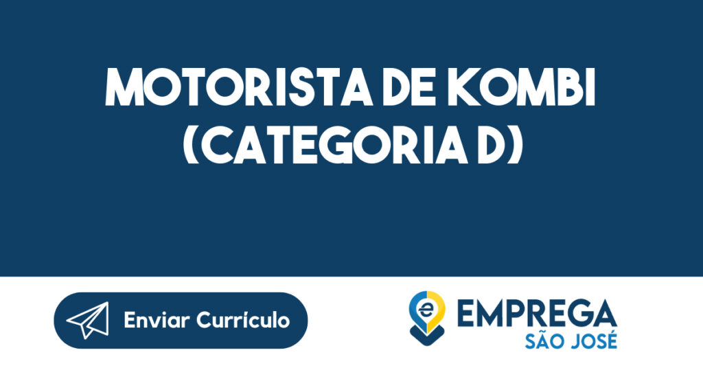 Motorista de Kombi (categoria D)-São José dos Campos - SP 1