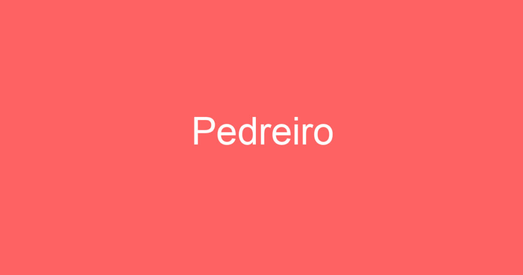 Pedreiro 1