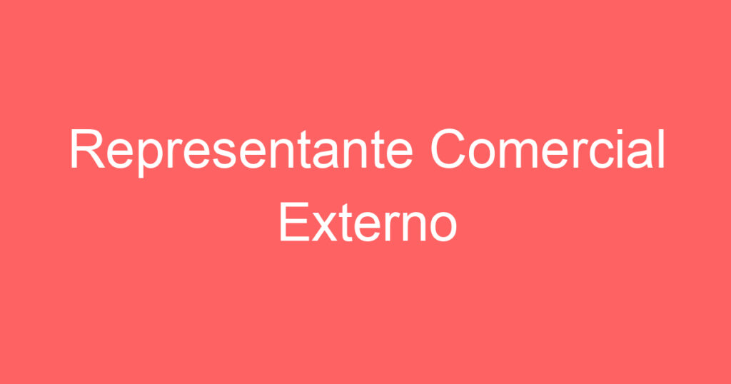 Representante Comercial Externo 1