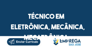 Técnico em eletrônica, mecânica, mecatrônica, automação-São José dos Campos - SP 15