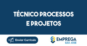 Técnico Processos e Projetos-São José dos Campos - SP 14