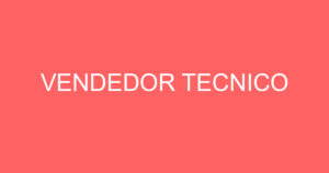 VENDEDOR TECNICO 7