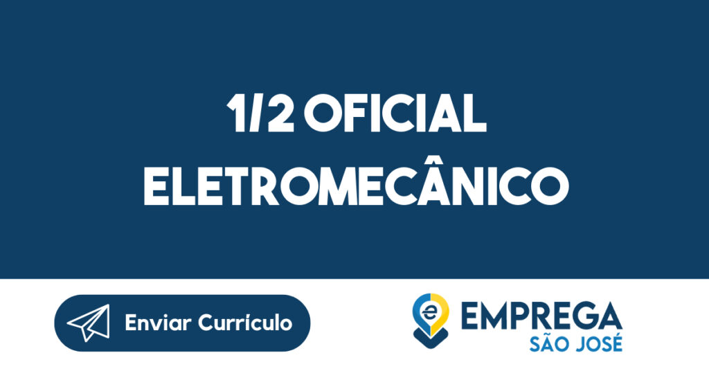 1/2 oficial Eletromecânico -Jacarei - SP 1