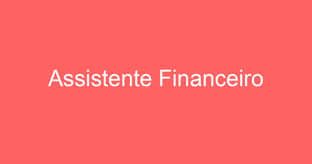 Assistente Financeiro 1