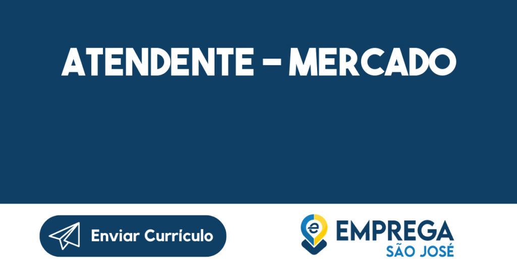 ATENDENTE - mercado-São José dos Campos - SP 1