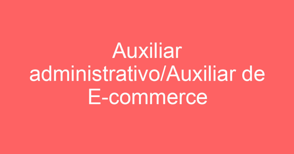 Auxiliar de E-commerce 1