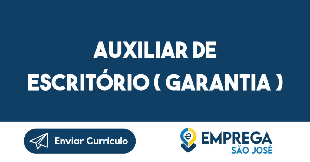 Auxiliar de Escritório ( garantia )-São José dos Campos - SP 1