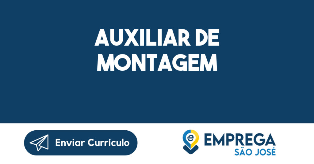 Auxiliar de montagem-Jacarei - SP 1