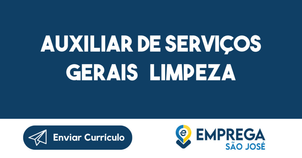 Auxiliar de Serviços Gerais Limpeza-Jacarei - SP 1