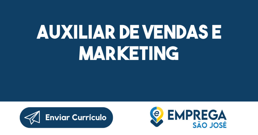 Auxiliar de Vendas e Marketing-São José dos Campos - SP 1