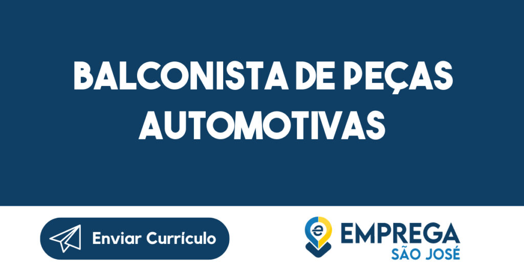 Balconista de peças automotivas-São José dos Campos - SP 1