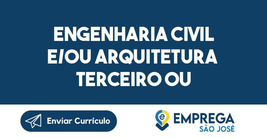 ENGENHARIA CIVIL e/ou ARQUITETURA terceiro OU quarto ANO-São José dos Campos - SP 1