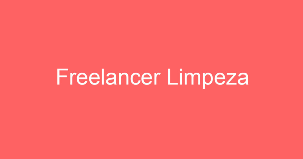 Freelancer Limpeza 1