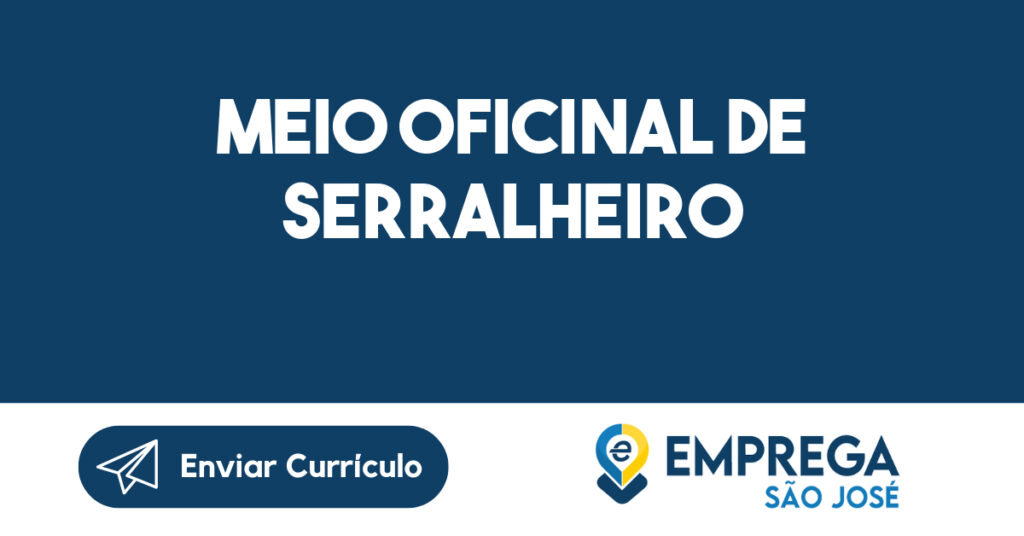 Meio oficinal de serralheiro-São José dos Campos - SP 1