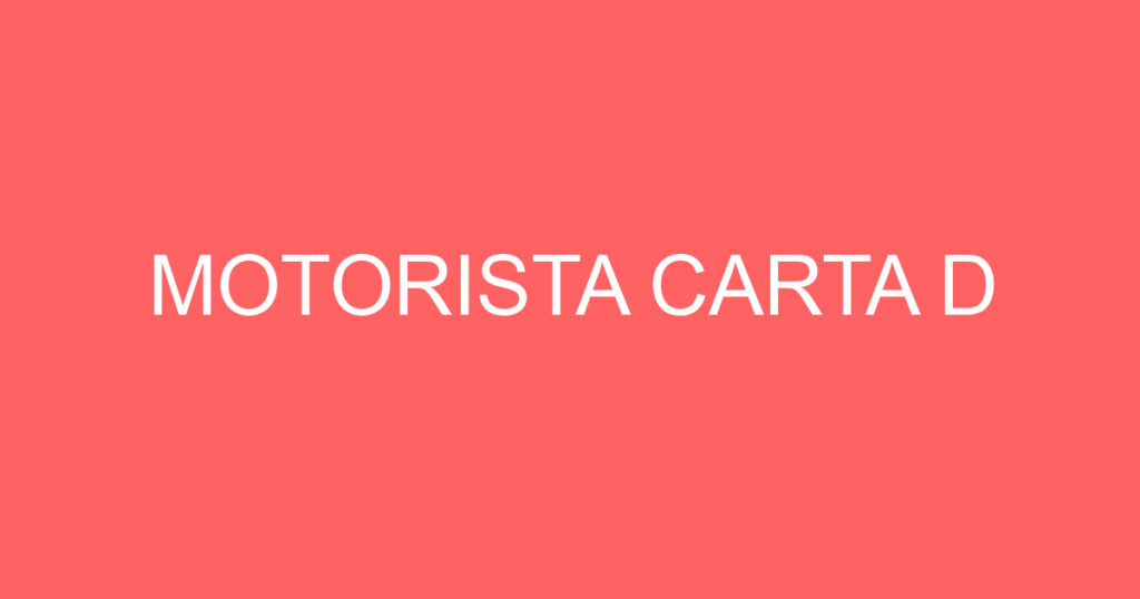 MOTORISTA CARTA D 1