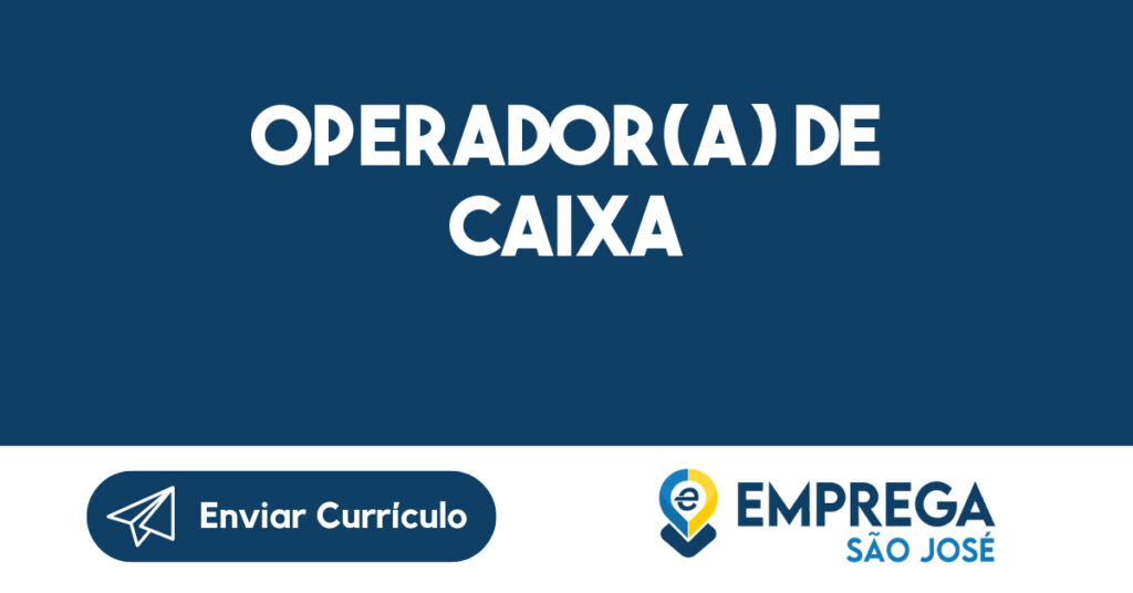 Operador(a) de caixa-São José dos Campos - SP 1