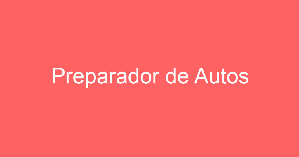 Preparador de Autos 1