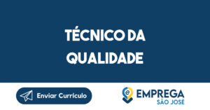 Técnico da Qualidade-São José dos Campos - SP 15