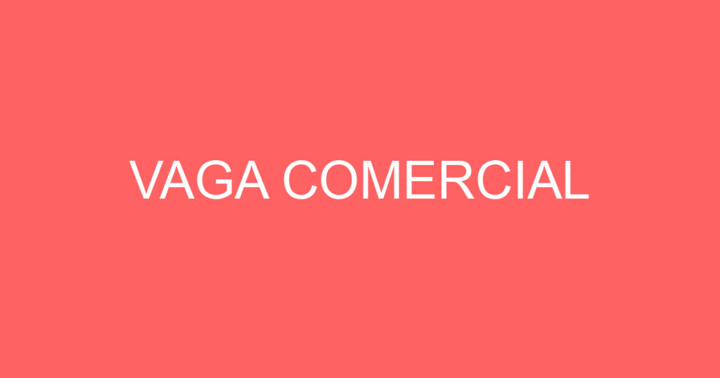 VAGA COMERCIAL 1