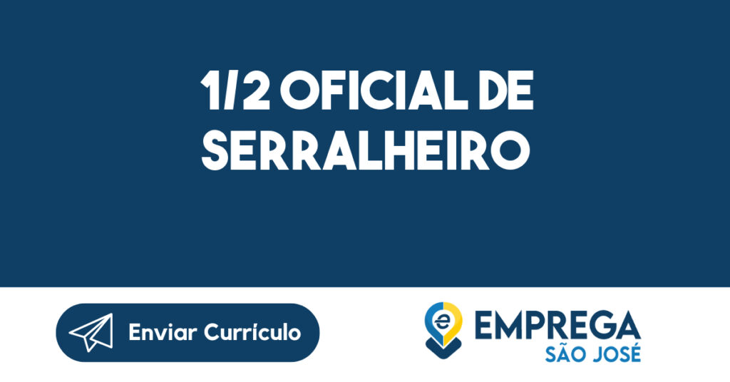 1/2 Oficial de serralheiro-São José dos Campos - SP 1