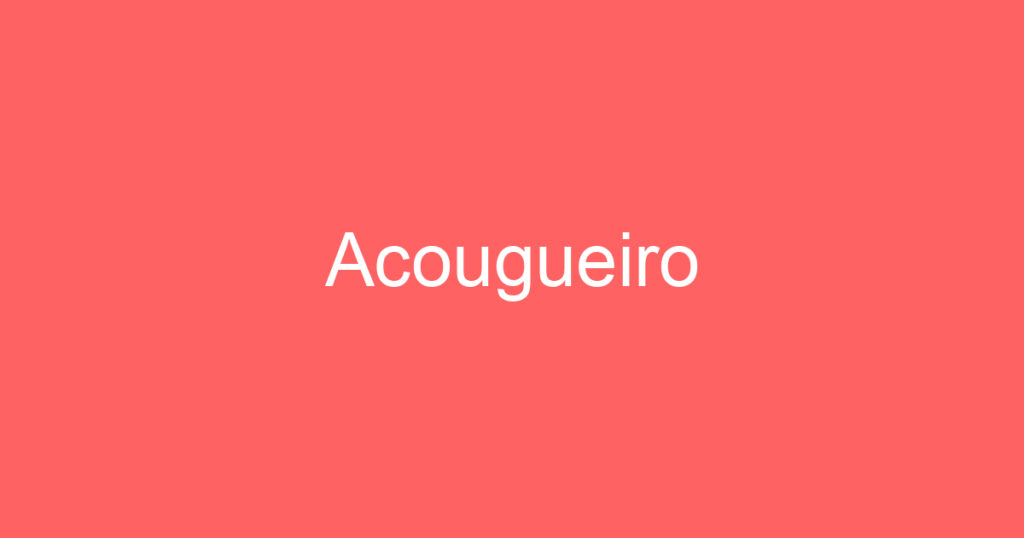 Acougueiro 1