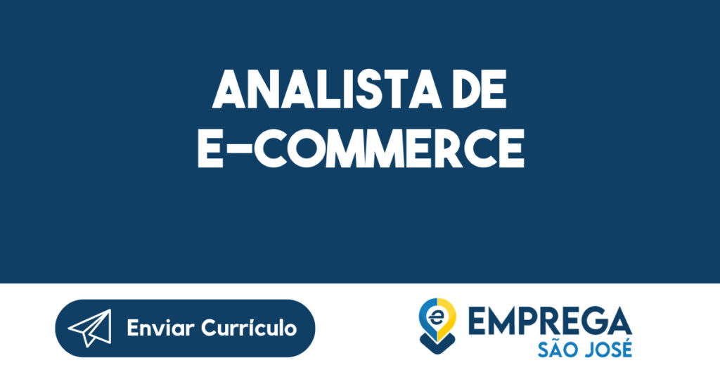 ANALISTA DE E-COMMERCE-Jacarei - SP 1