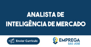 Analista de inteligência de Mercado-Caçapava - SP 11