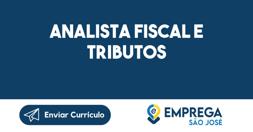 ANALISTA FISCAL E TRIBUTOS -Jacarei - SP 1