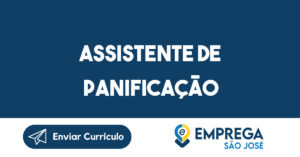 ASSISTENTE DE PANIFICAÇÃO-São José dos Campos - SP 1