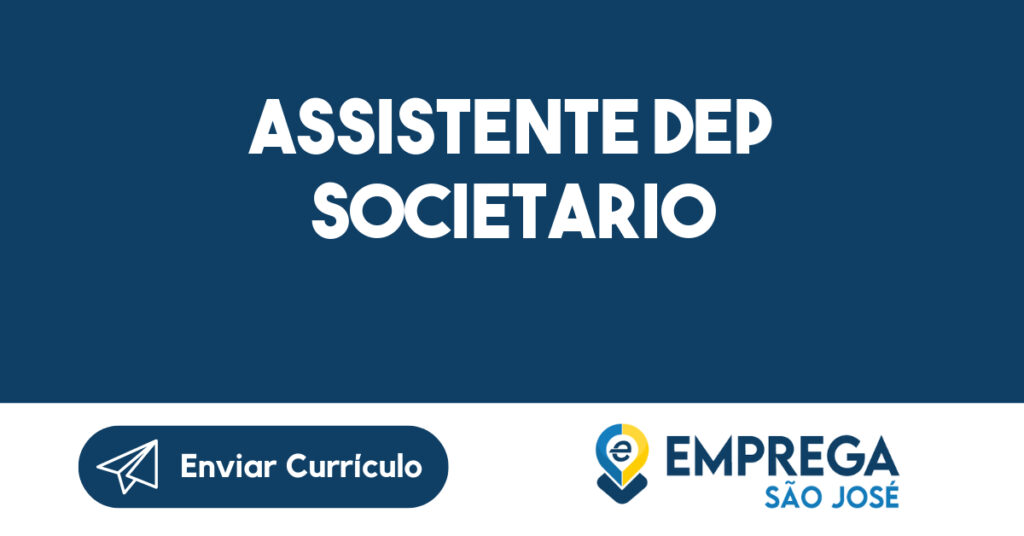 ASSISTENTE DEP SOCIETARIO-São José dos Campos - SP 1