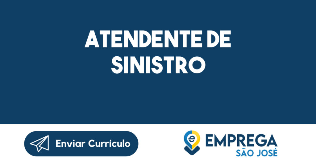 ATENDENTE DE SINISTRO-Jacarei - SP 1