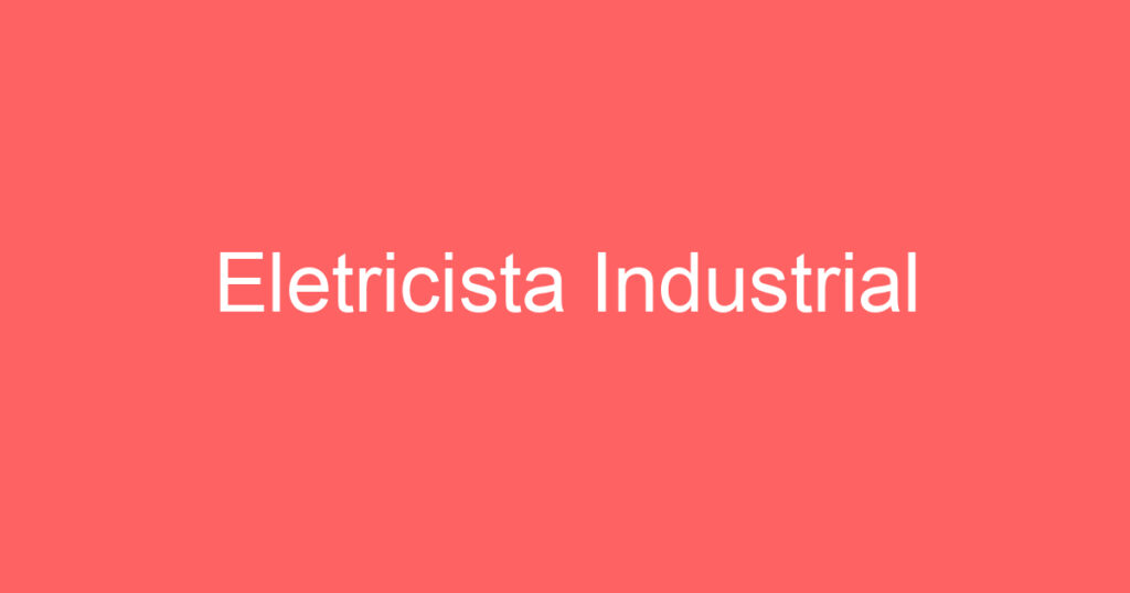 Eletricista Industrial 1